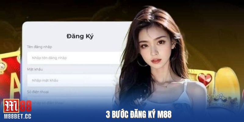 3 bước đăng ký m88