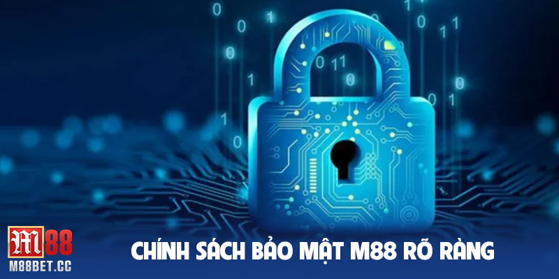 Chính sách bảo mật M88 rõ ràng
