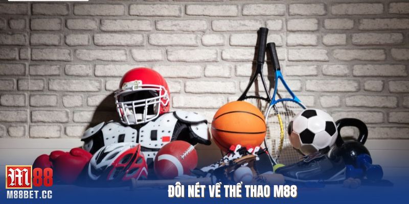 Đôi nét về thể thao M88