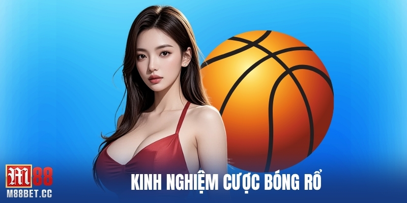 kinh nghiệm cược bóng rổ
