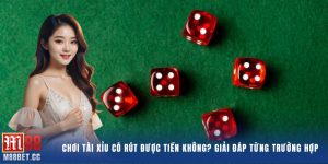 chơi tài xỉu có rút được tiền không